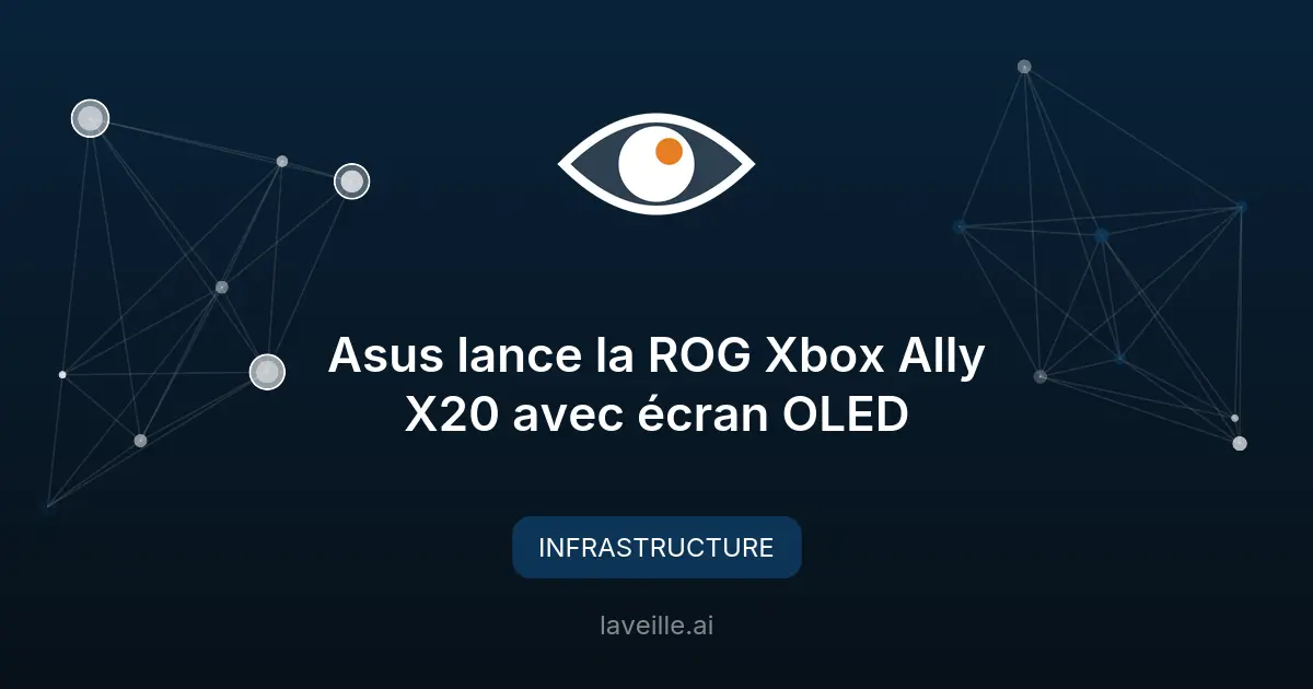 Asus lance la ROG Xbox Ally X20 avec écran OLED