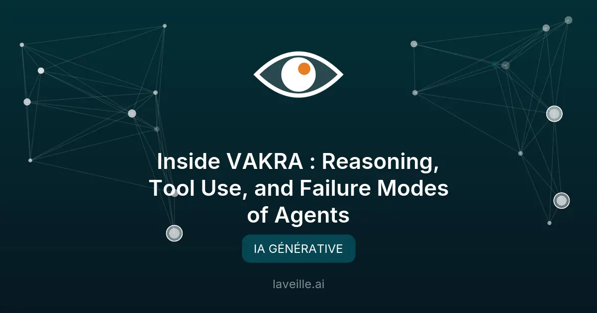 VAKRA : Benchmark pour agents IA en entreprise