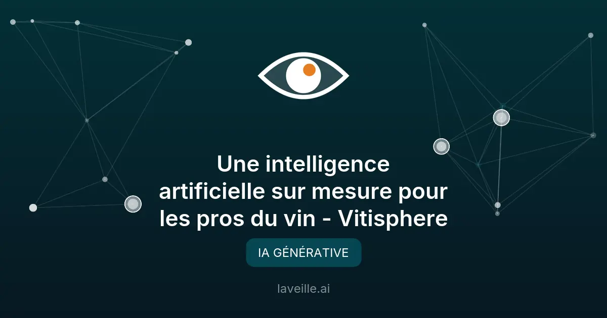 Lucien : l'IA qui révolutionne le secteur viticole