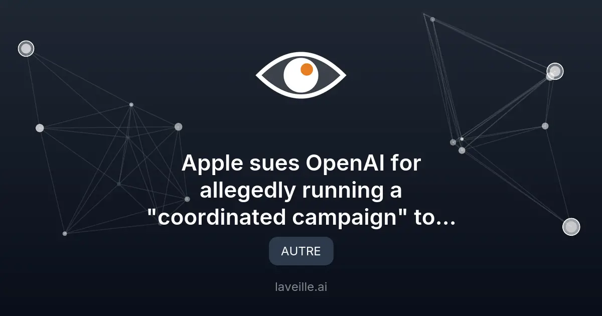 Apple poursuit OpenAI pour vol de secrets commerciaux