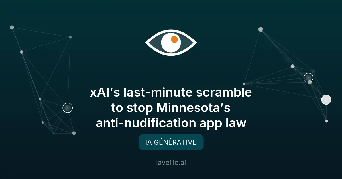 xAI contre Minnesota : bataille légale sur les deepfakes