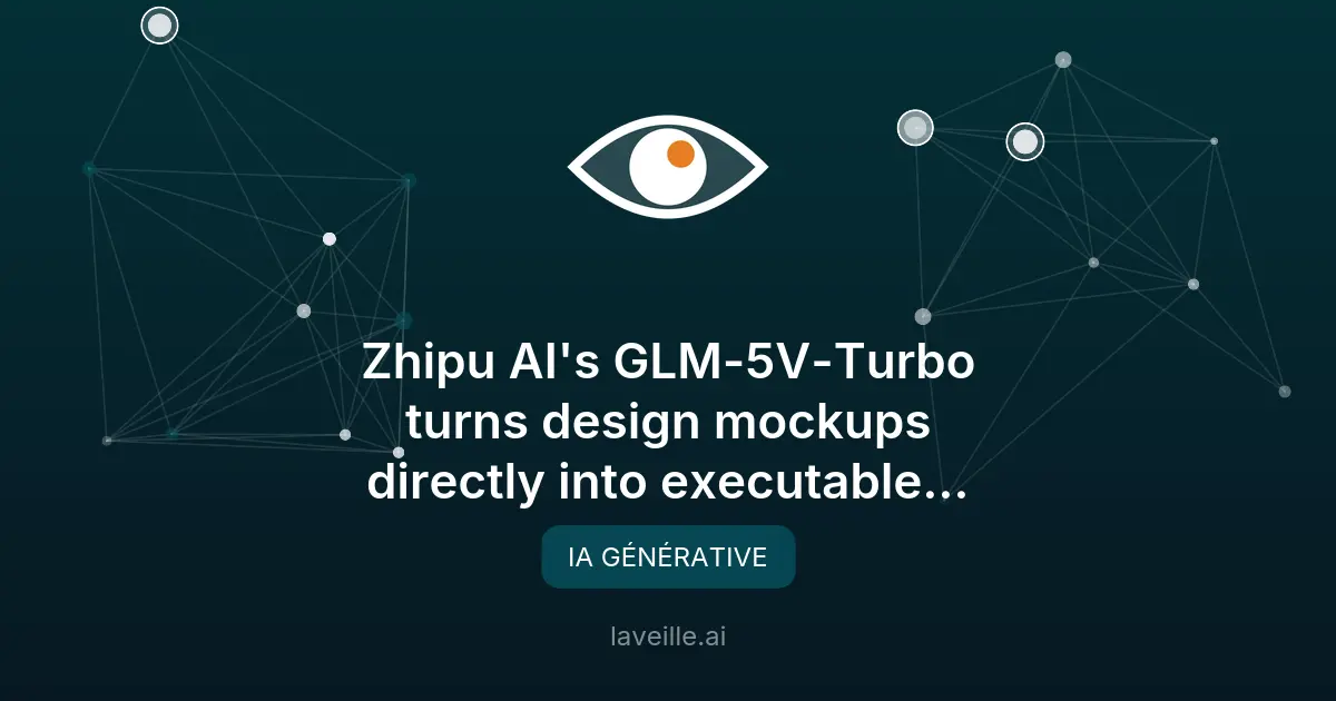 GLM-5V-Turbo : générez du code depuis des maquettes